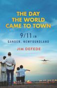Day The World Came To Town 9/11 In Gander, Newfoundland
