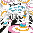 Dr. Seuss' Oh the Places You'll Go! Coloring Book