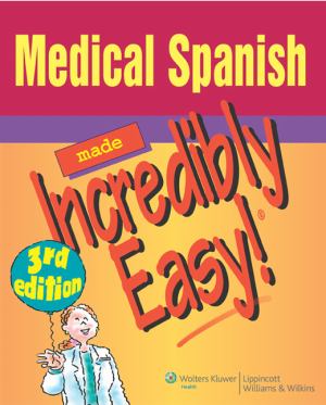 Medical Spanish Made Incredibly Easy! (SKU 1045201124)