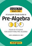 Barron's Math 360: Complete Study Guide to Pre-Algebra w/Online Practice