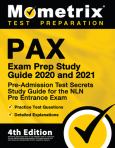 PAX Exam Prep Guide 2020-2021, Practice Test Questions for the NLN Exam
