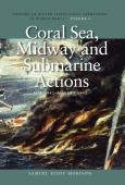 Coral Sea, Midway And Submarine Actions May 1942-August 194