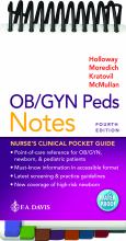 OB/GYN Peds Notes: Nurse's Clinical Pocket Guie, 4th ed.