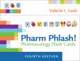 Pharm Phlash!: Pharmacology Flash Cards, 4th ed.