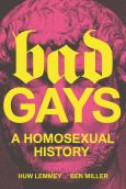 Bad Gays: