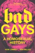 Bad Gays: