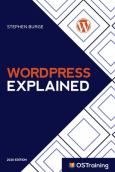 Wordpress Explained: Your Step-By-Step Guide 2020